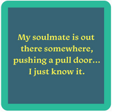 Soulmate Drink Coaster